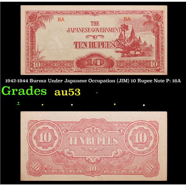 1942-1944 Burma Under Japanese Occupation (JIP) 10 Rupee Note P: 16A Grades Select AU