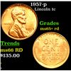 Image 1 : 1957-p Lincoln Cent 1c Grades Gem+ Unc RD