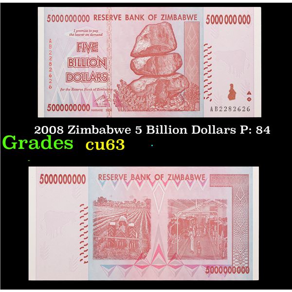 2008 Zimbabwe 5 Billion Dollars P: 84 Grades Select CU