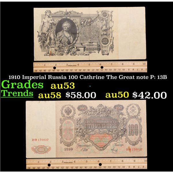 1910 Imperial Russia 100 Cathrine The Great note P: 13B Grades Select AU