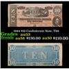 Image 1 : 1864 $10 Confederate Note, T68 Grades Select AU