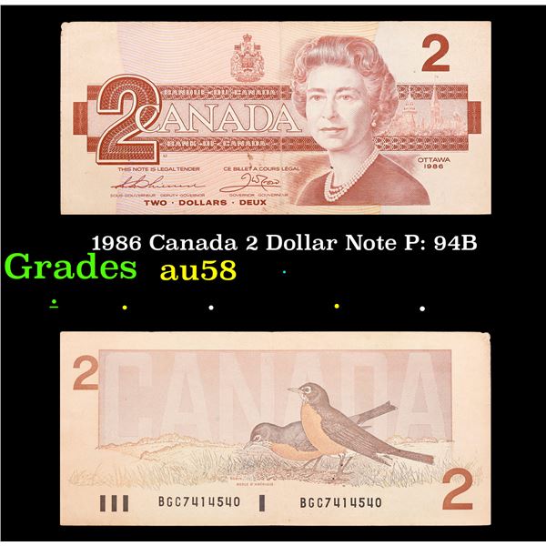 1986 Canada 2 Dollar Note P: 94B Grades Choice AU/BU Slider
