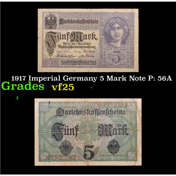 1917 Imperial Germany 5 Mark Note P: 56A Grades vf+