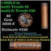 Image 1 : Shotgun Jefferson 5c roll, 2008-d 40 pcs Vintage Nickel Wrapper