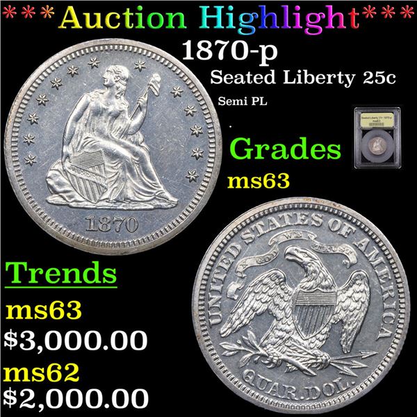 ***Auction Highlight*** 1870-p Seated Liberty Quarter 25c Graded Select Unc BY USCG (fc)