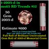 Image 1 : Shotgun Lincoln 1c roll, 2005-d 50 pcs Steel-Strong Wrapper.