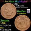 Image 1 : ***Auction Highlight*** 1877 Indian Cent 1c Graded f15 details BY SEGS (fc)