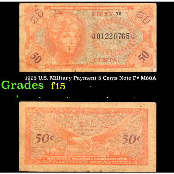 1965 U.S. Military Payment 5 Cents Note P# M60A Grades f+