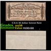 Image 1 : C.S.A 30 dollar Intrest Note Grades Choice AU/BU Slider
