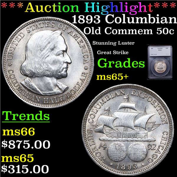 ***Auction Highlight*** 1893 Columbian Old Commem Half Dollar 50c Graded ms65+ BY SEGS (fc)