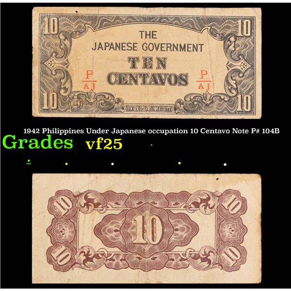 1942 Philippines Under Japanese occupation 10 Centavo Note P# 104B Grades vf+
