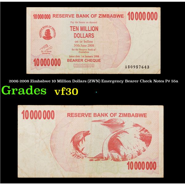 2006-2008 Zimbabwe 10 Million Dollars (ZWN) Emergency Bearer Check Notes P# 55a Grades vf++