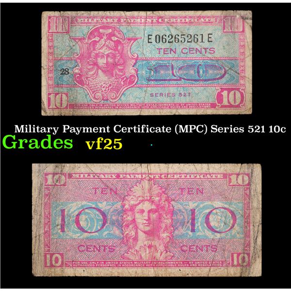 Military Payment Certificate (MPC) Series 521 10c Grades vf+