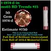 Image 1 : Shotgun Lincoln 1c roll, 1974-d 50 pcs Steel-Strong Wrapper.