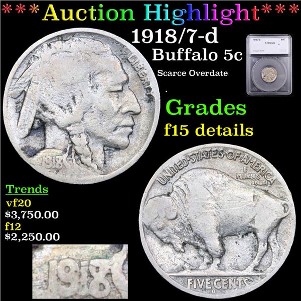 ***Auction Highlight*** 1918/7-d Buffalo Nickel 5c Graded f15 details By SEGS (fc)