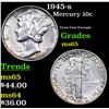 Image 1 : 1945-s Mercury Dime 10c Grades GEM Unc