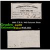 Image 1 : 1861 C.S.A. $40 Intrest Note Grades Choice AU/BU Slider
