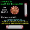 Image 1 : Shotgun Lincoln 1c roll, 2008-d 50 pcs Bank Wrapper.