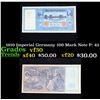 Image 1 : 1910 Imperial Germany 100 Mark Note P# 42 Grades vf++