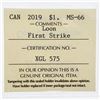 Image 3 : Canada 2019 RCM $1 Coin - First Strike Loon MS66 ICCS