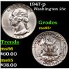 Image 1 : 1947-p Washington Quarter 25c Grades GEM+ Unc
