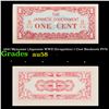 Image 1 : 1942 Myanmar (Japanese WWII Occupation) 1 Cent Banknote P#_9 Grades Choice AU/BU Slider