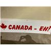 Image 2 : "CANADA-EH!" SIGN & "VIVA LAS VEGAS" SIGN (8'X2')