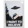 Image 1 : NEW "I WANT TO BELIEVE" METAL SIGN