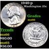 Image 1 : 1940-p Washington Quarter 25c Grades GEM+ Unc