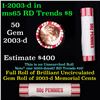 Image 1 : Shotgun Lincoln 1c roll, 2003-d 50 pcs Brandt 50c Wrapper.