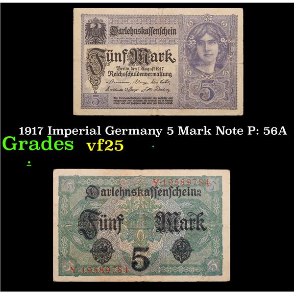 1917 Imperial Germany 5 Mark Note P: 56A Grades vf+