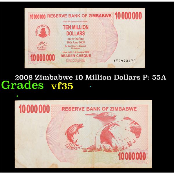 2008 Zimbabwe 10 Million Dollars P: 55A Grades vf++