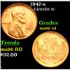 Image 1 : 1947-s Lincoln Cent 1c Grades GEM+ Unc RD