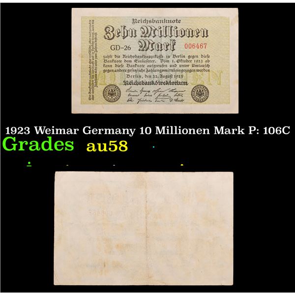 1923 Weimar Germany 10 Millionen Mark P: 106C Grades Choice AU/BU Slider