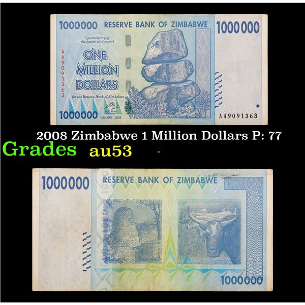 2008 Zimbabwe 1 Million Dollars P: 77 Grades Select AU