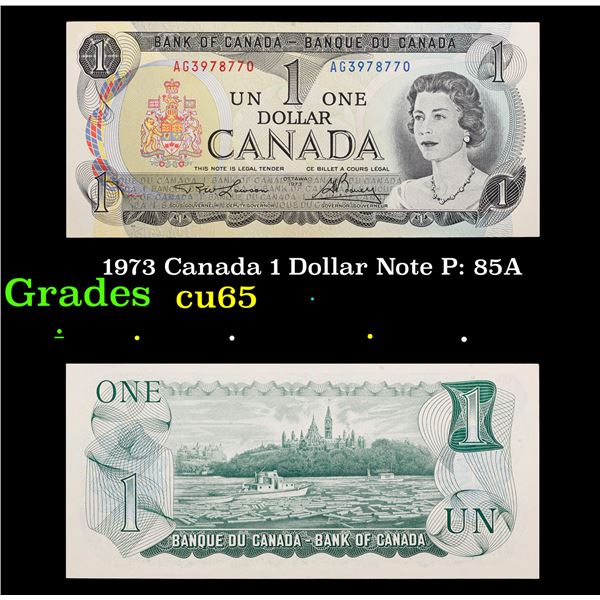 1973 Canada 1 Dollar Note P: 85A Grades Gem CU