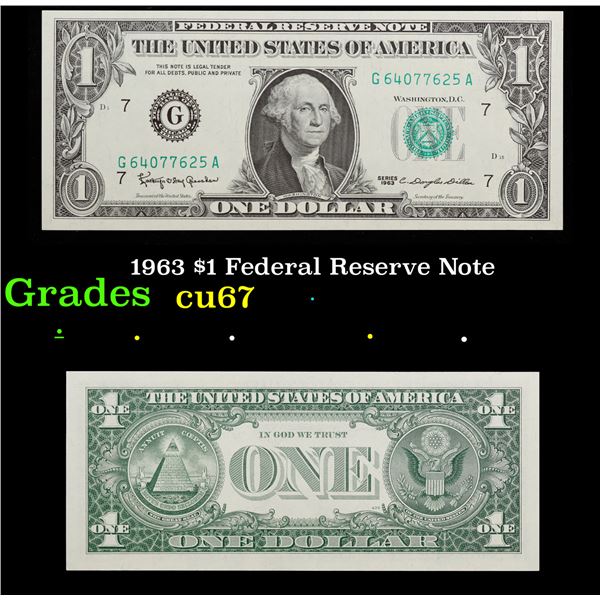 1963 $1 Federal Reserve Note Grades Gem++ CU