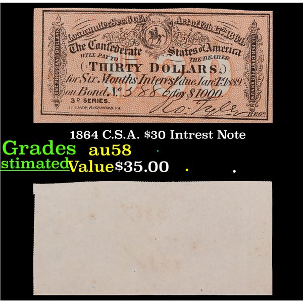 1864 C.S.A. $30 Intrest Note Grades Choice AU/BU Slider