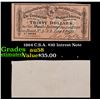 Image 1 : 1864 C.S.A. $30 Intrest Note Grades Choice AU/BU Slider
