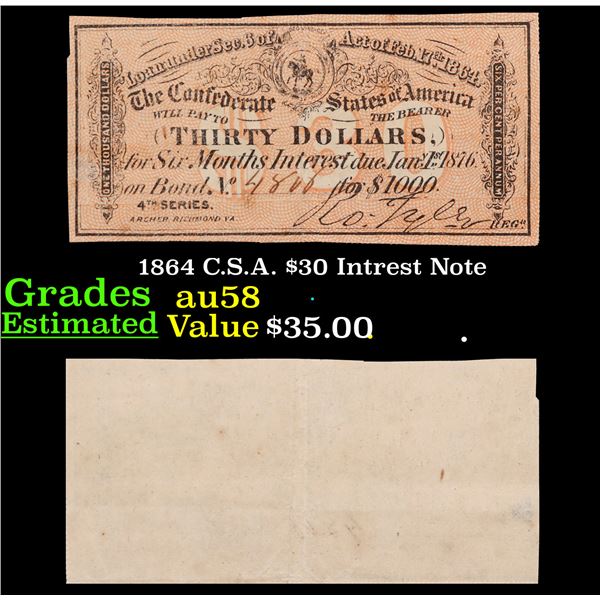 1864 C.S.A. $30 Intrest Note Grades Choice AU/BU Slider
