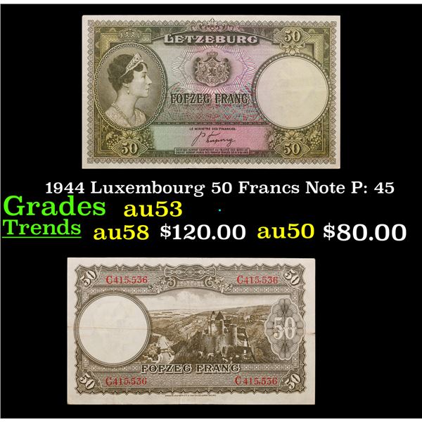 1944 Luxembourg 50 Francs Note P: 45 Grades Select AU