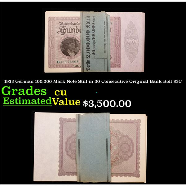 1923 German 100,000 Mark Note Still in 20 Consecutive Original Bank Roll 83C Grades CU