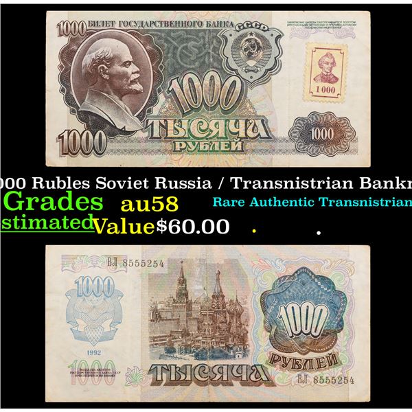 1992-1994 1000 Rubles Soviet Russia / Transnistrian Banknote, Stamped Grades Choice AU/BU Slider