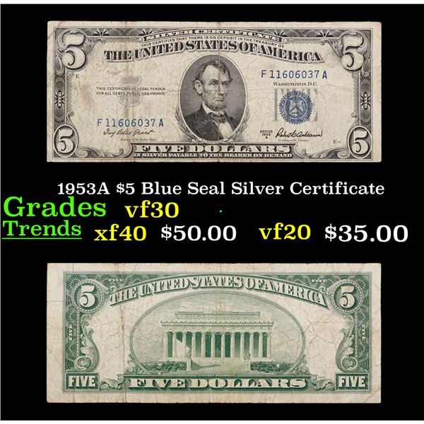 1953A $5 Blue Seal Silver Certificate Grades vf++