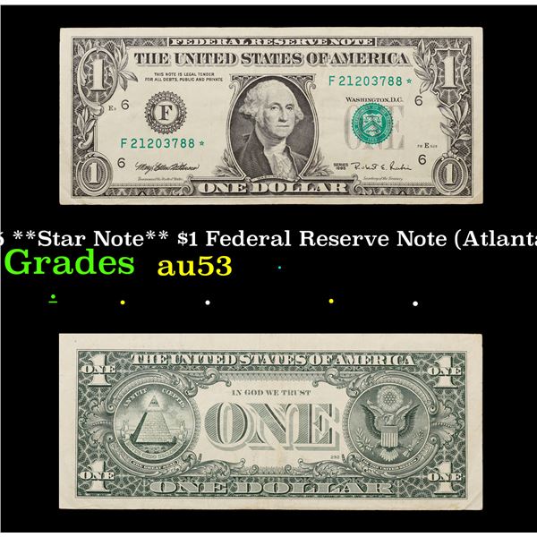 1995 **Star Note** $1 Federal Reserve Note (Atlanta, GA) Grades Select AU