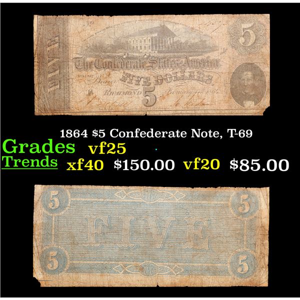 1864 $5 Confederate Note, T-69 Grades vf+