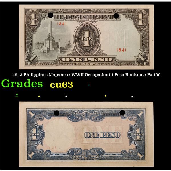 1943 Philippines (Japanese WWII Occupation) 1 Peso Banknote P# 109 Grades Select CU