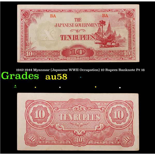 1942-1944 Myanmar (Japanese WWII Occupation) 10 Rupees Banknote P# 16 Grades Choice AU/BU Slider