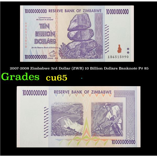 2007-2008 Zimbabwe 3rd Dollar (ZWR) 10 Billion Dollars Banknote P# 85 Grades Gem CU