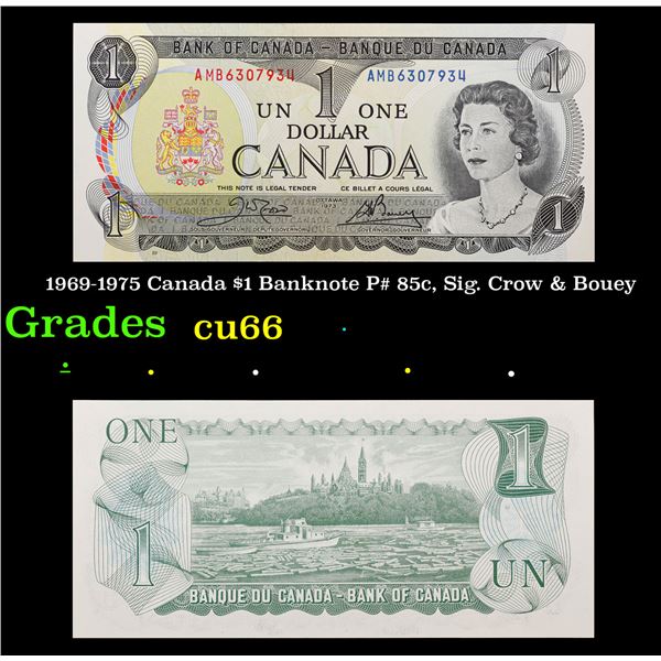 1969-1975 Canada $1 Banknote P# 85c, Sig. Crow & Bouey Grades Gem+ CU